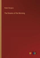 The Dreams of the Morning