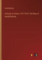 A Doctor in France, 1917-1919