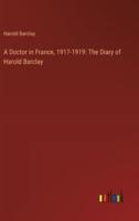A Doctor in France, 1917-1919