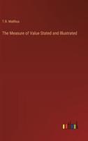 The Measure of Value Stated and Illustrated