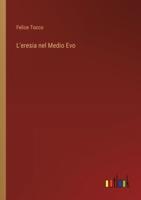 L'eresia Nel Medio Evo