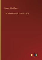 The Seven Lamps of Advocacy