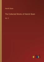 The Collected Works of Henrik Ibsen