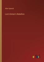 Lord Alistair's Rebellion