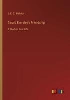 Gerald Eversley's Friendship