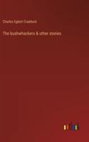 The Bushwhackers & Other Stories
