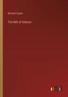 The Mill of Silence