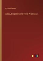 Mercia, the Astronomer Royal