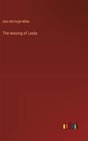 The Wooing of Leola