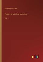 Essays in Medical Sociology