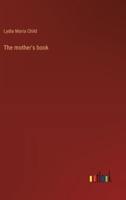 The Mother's Book