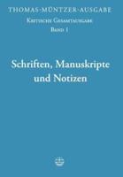 Thomas-Muntzer-Ausgabe / Schriften, Manuskripte Und Notizen