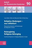 Religiose Bindungen - Neu Reflektiert U Reimagining Religious Belonging