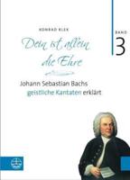 Bach-Kantaten / Dein Ist Allein Die Ehre