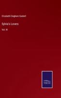 Sylvia's Lovers:Vol. III