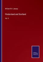 Flindersland and Sturtland:Vol. II