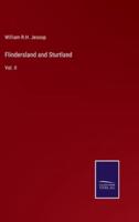 Flindersland and Sturtland:Vol. II