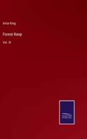 Forest Keep:Vol. III