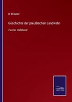 Geschichte der preußischen Landwehr:Zweiter Halbband