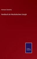 Handbuch der Musikalischen Liturgik