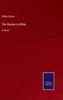 The Woman in White:A Novel
