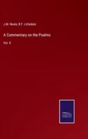 A Commentary on the Psalms:Vol. II