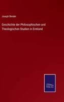 Geschichte der Philosophischen und Theologischen Studien in Ermland