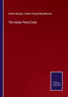 The Indian Penal Code