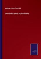 Der Roman eines Dichterlebens