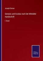 Genesis und Exodus nach der Milstäter Handschrift:I. Band