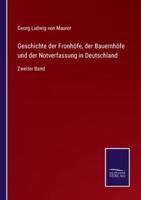 Geschichte der Fronhöfe, der Bauernhöfe und der Notverfassung in Deutschland:Zweiter Band