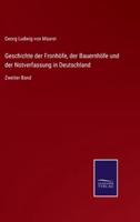 Geschichte der Fronhöfe, der Bauernhöfe und der Notverfassung in Deutschland:Zweiter Band