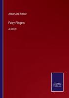Fairy Fingers:A Novel