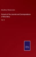 Extracts of the Journals and Correspondence of Miss Berry:Vol. III