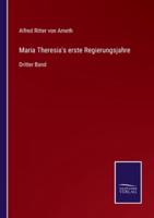 Maria Theresia's erste Regierungsjahre:Dritter Band