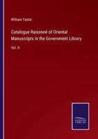 Catalogue Raisonné of Oriental Manuscripts in the Government Library:Vol. II
