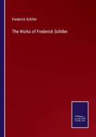 The Works of Frederick Schiller