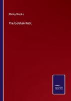 The Gordian Knot
