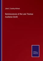 Reminiscences of the Late Thomas Assheton Smith