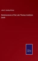 Reminiscences of the Late Thomas Assheton Smith