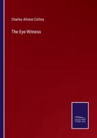 The Eye-Witness