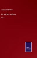 Mr. and Mrs. Asheton:Vol. II