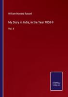 My Diary in India, in the Year 1858-9:Vol. II