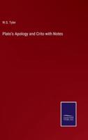 Plato's Apology and Crito with Notes