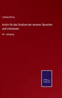 Archiv für das Studium der neueren Sprachen und Literaturen:XV. Jahrgang