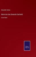 Memoiren des Generals Garibaldi:Erster Band