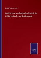 Handbuch der vergleichenden Statistik der Völkerzustands- und Staatenkunde