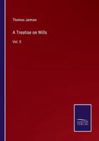 A Treatise on Wills