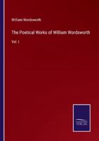 The Poetical Works of William Wordsworth