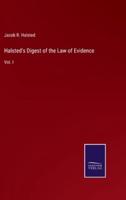 Halsted's Digest of the Law of Evidence